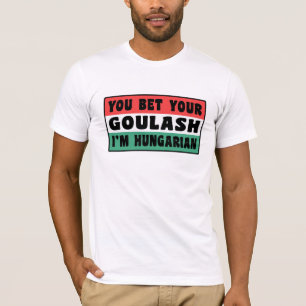 Grappige Hongaarse Goulash T-shirt