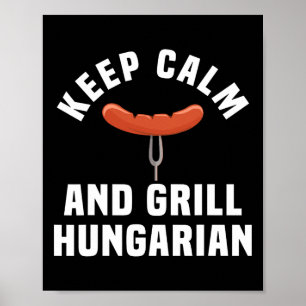 Grappige Hongaarse worst BBQ Party Humor Quote Hun Poster