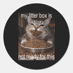 Grappige hongerige kat meme voor de kattenbak chao ronde sticker