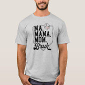 Grappige honkbal moeder bruh met teamnaam en numme t-shirt (Voorkant)