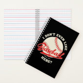 Grappige honkbal sport quote notitieboek (Binnen)