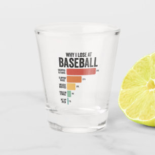Grappige honkbal sport waarom ik verlies met honkb shot glas