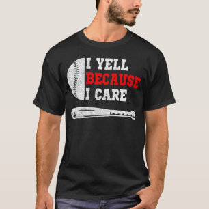 Grappige honkbalfan humor Ik schreeuw omdat ik het T-shirt