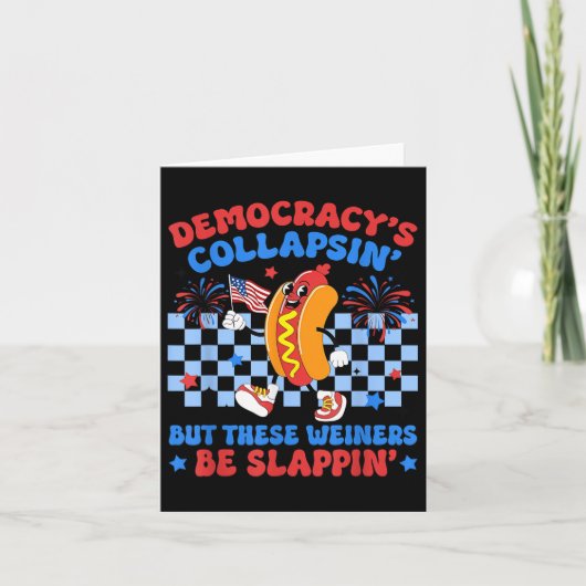 Grappige hotdog Democracys stort in op 4 juli Prot Kaart (Voorkant)