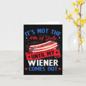 Grappige hotdog Het is niet de 4e juli tot mijn vr Kaart (Gele Bloem)
