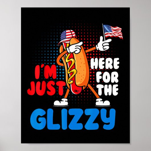 Grappige hotdog ik ben hier voor de glanzende 4e v poster (Voorkant)