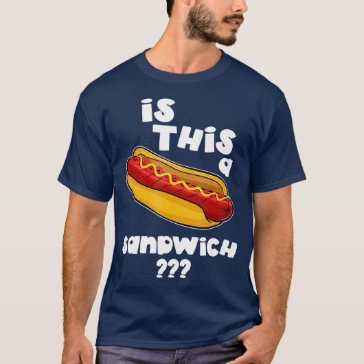 Grappige hotdog is dit een sandwich cadeau t-shirt (Voorkant)