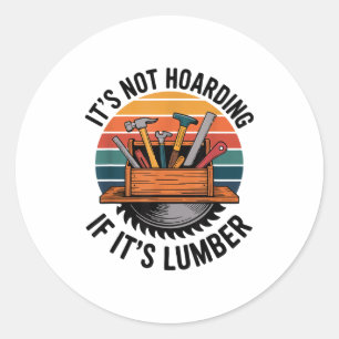 Grappige Houtbewerking Citaat Het Is Niet Hamstere Ronde Sticker