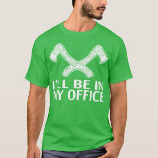 Grappige houthakker t-shirt