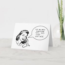 Grappige huidverzorging notecard... Laat me iets m Kaart