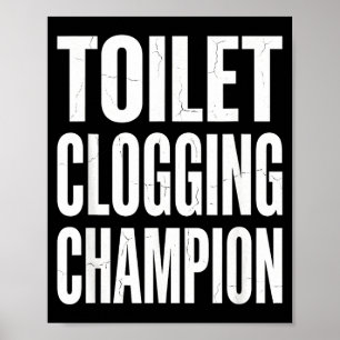 Grappige Humor Badgrap Toilet Verstopping Chamon Poster