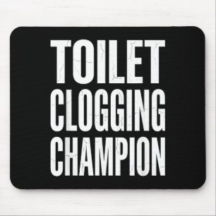 Grappige humor badkamer grap toilet verstoppen Cha Muismat