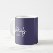 Grappige humor citat script typografie koffiemok (Voorkant links)