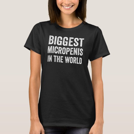 Grappige humor Grootste micropenis ter wereld T-shirt (Voorkant)