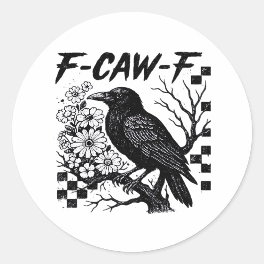 Grappige Humor Kraai Gothic F-Caw-F Essential Ronde Sticker (Voorkant)