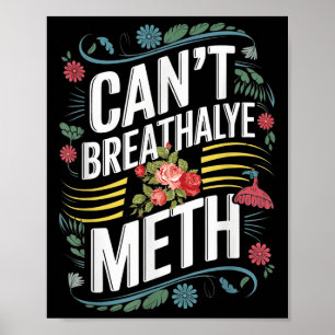 Grappige Humor Quote Gezegde kan niet ademhalen Poster