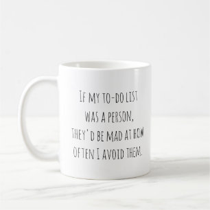 Grappige Humor Quote Gift voor Uitstellers Joke Koffiemok