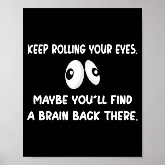 Grappige Humor Sarcasme Introvert Quote Blijf Roll Poster (Voorkant)