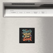 Grappige Humor Sarcastische grap Retro Groovy Dat Magneet (Insitu (Vaatwasser))