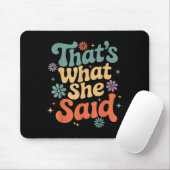 Grappige Humor Sarcastische grap Retro Groovy Dat Muismat (Met muis)