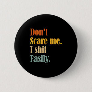 Grappige humor sarcastische quote _ maak me niet u ronde button 5,7 cm