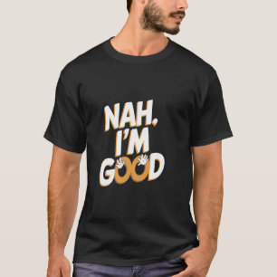 Grappige Humor tekst citaten voor Grappige mensen T-shirt