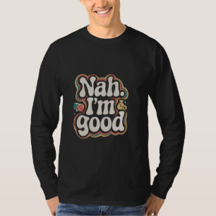 Grappige Humor tekst citaten voor Grappige mensen T-shirt
