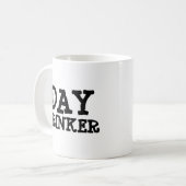 GRAPPIGE HUMOR TRENDY KOFFIE MOK DAG DRINKER (Voorkant links)