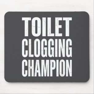 Grappige Humor Verstopte Bad Toilet Kampioen Muismat
