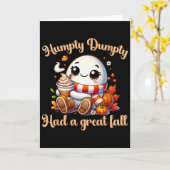 Grappige Humpty Dumpty Had A Great Fall Herfst Kin Kaart (Gele Bloem)