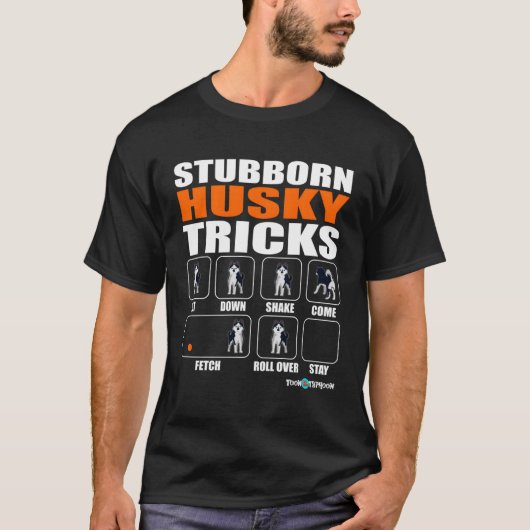 Grappige Husky Hardnekkige Husky Tricks T-shirt (Voorkant)