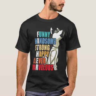 Grappige Husky Vader Husky Knappe Sterke Papa T-shirt