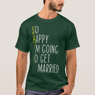 Grappige Huwelijk Sarcastische Bruidegom Bruid Ver T-shirt