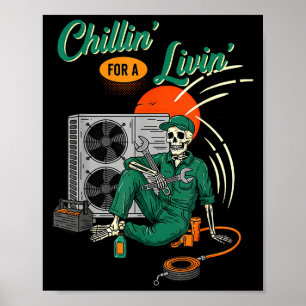 Grappige Hvac Tech Skelet Chillin Voor Een Leven  Poster