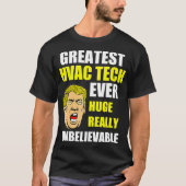 grappige HVAC-technicus donald trump gift humor T-shirt (Voorkant)