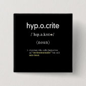 Grappige hypocriet definitie vegan vierkant vierkante button 5,1 cm (Voorkant)