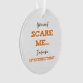 Grappige hysterectomie chirurgie herstel ornament (voorkant)