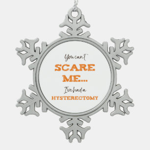 Grappige hysterectomie chirurgie herstel tin sneeuwvlok ornament