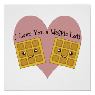 Grappige I houdt van u een Wafels van de Partij Poster