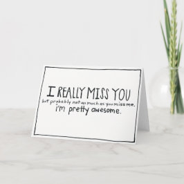 Grappige I Misser You Card-Missing You Card Kaart