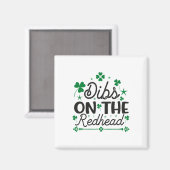 Grappige Ierse St Patricks Dag Shamrock Dibs Op De Magneet (Voorkant / Achterkant)