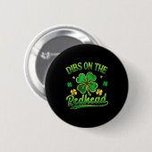 Grappige Ierse st patricks dag shamrock dibs op de Ronde Button 5,7 Cm (Voorkant /achterkant)