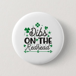 Grappige Ierse St Patricks Dag Shamrock Dibs Op De Ronde Button 5,7 Cm