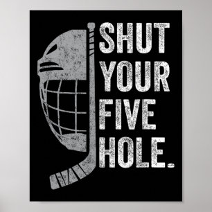 Grappige ijshockeydoelman sluit je vijfde gat (1)  poster