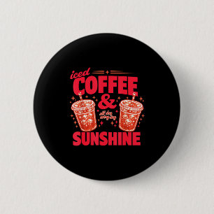 Grappige ijskoude koffie zonneschijn zomer vibes c ronde button 5,7 cm