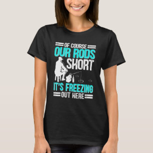 Grappige Ijsvissen Natuurlijk Onze Hengels Ijsviss T-shirt