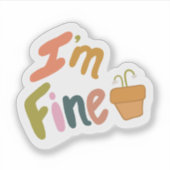 Grappige Ik Ga Goed Sticker (Voorkant)