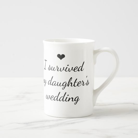 Grappige "Ik heb de bruiloft van mijn dochter over Porselein Kop (Rechts)