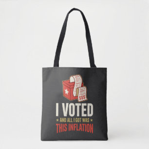 Grappige Ik Heb Gestemd Inflatie Politieke Boodsch Tote Bag