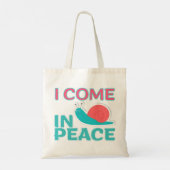 Grappige "Ik kom in vrede" Grappige Quote Overeenk Tote Bag (Achterkant)